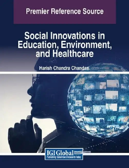 Social Innovations in Education, Environment, and Healthcare by Harish Chandra Chandan