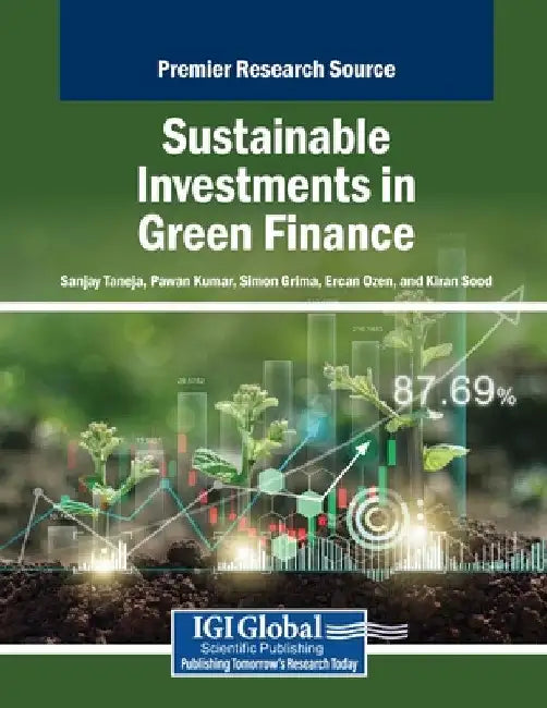 Sustainable Investments in Green Finance by Sanjay Taneja