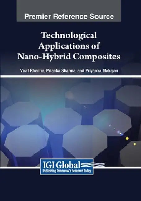 Technological Applications of Nano-Hybrid Composites by Virat Khanna