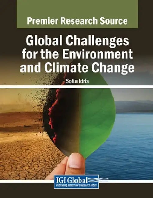 Global Challenges for the Environment and Climate Change by Sofia Idris