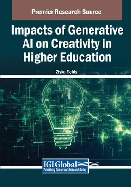 Impacts of Generative AI on Creativity in Higher Education by Ziska Fields