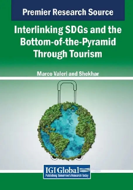 Interlinking SDGs and the Bottom-of-the-Pyramid Through Tourism by Marco Valeri