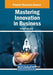 Mastering Innovation in Business by Hamed Taherdoost