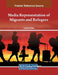Media Representation of Migrants and Refugees by Serpil Kir Elitaş