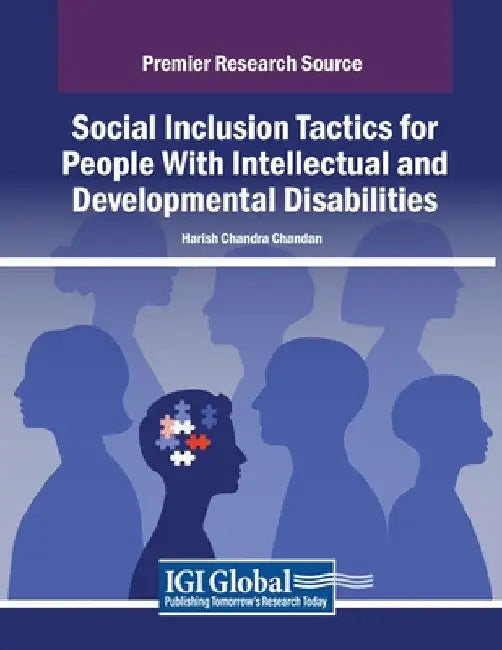 Social Inclusion Tactics for People With Intellectual and Developmental Disabilities by Harish Chandra Chandan