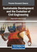 Sustainable Development and the Evolution of Civil Engineering by S. Rgio Ant Nio Neves Lousada