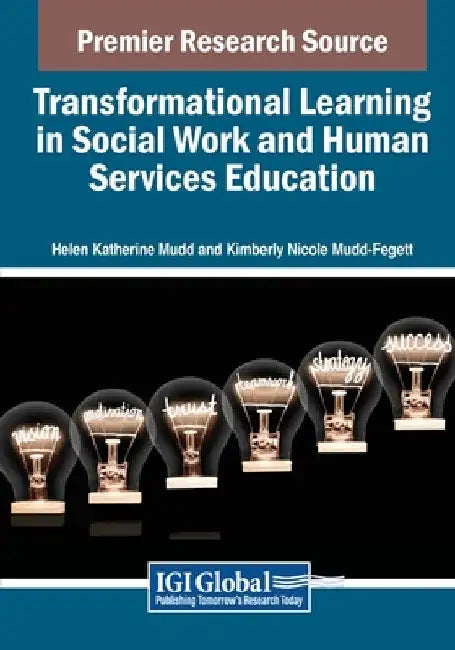 Transformational Learning in Social Work and Human Services Education by Helen Katherine Mudd