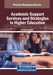 Academic Support Services and Strategies in Higher Education by Donna M. Velliaris