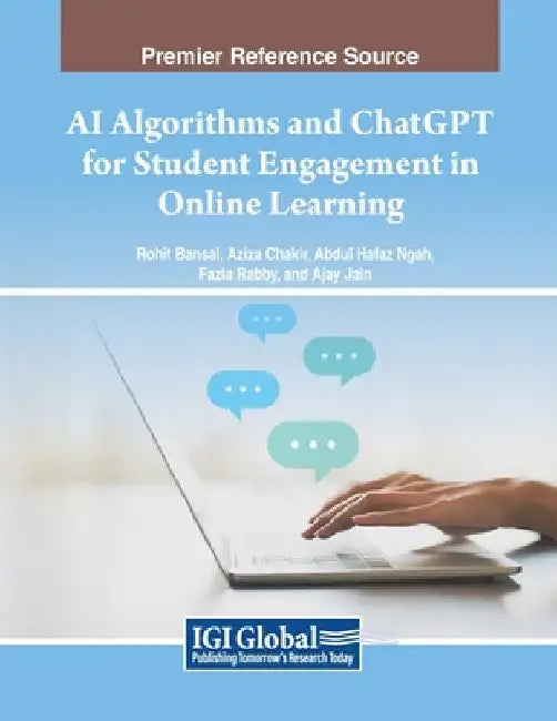 AI Algorithms and ChatGPT for Student Engagement in Online Learning by Rohit Bansal