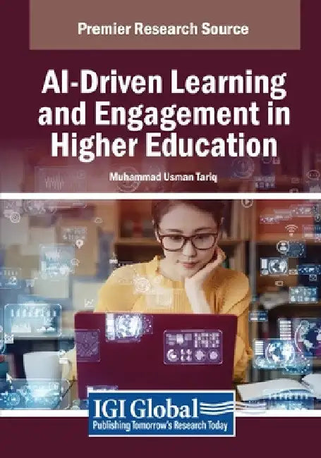 AI-Driven Learning and Engagement in Higher Education by Muhammad Usman Tariq