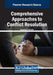 Comprehensive Approaches to Conflict Resolution by Suzzette A. Harriott