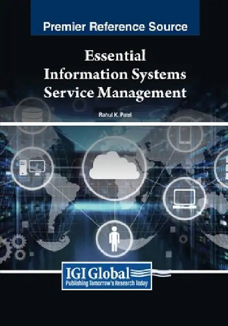 Essential Information Systems Service Management by Rahul K. Patel