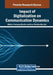 Impact of Digitalization on Communication Dynamics by Albérico Travassos Rosário