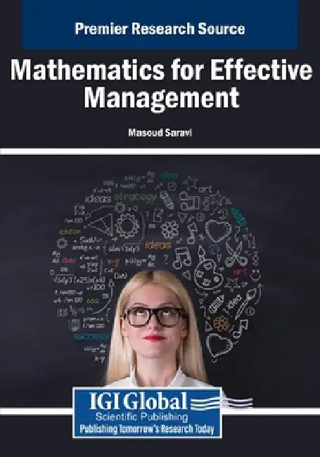 Mathematics for Effective Management by Masoud Saravi