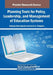 Planning Tools for Policy, Leadership, and Management of Education Systems by Bolapeju Mary Agboola