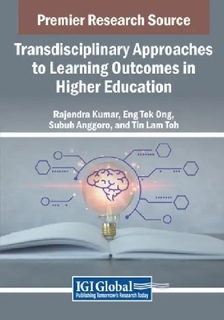 Transdisciplinary Approaches to Learning Outcomes in Higher Education by Rajendra Kumar