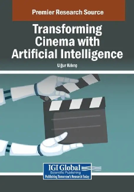 Transforming Cinema with Artificial Intelligence by Uğur Kilinç
