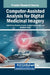 Computer-Assisted Analysis for Digital Medicinal Imagery by Amit Sinha