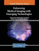 Enhancing Medical Imaging with Emerging Technologies by Avinash Kumar Sharma
