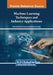 Machine Learning Techniques and Industry Applications by Pramod Kumar Srivastava