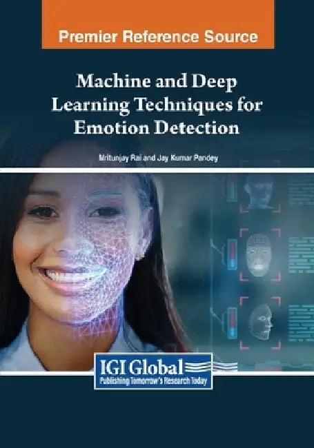 Machine and Deep Learning Techniques for Emotion Detection by Mritunjay Rai