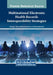 Multinational Electronic Health Records Interoperability Strategies by Sterling K. Carter