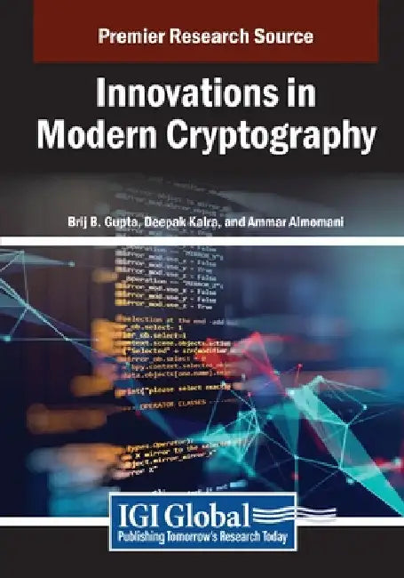Innovations in Modern Cryptography by Brij B. Gupta