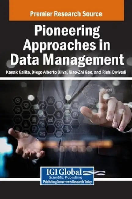 Pioneering Approaches in Data Management by Kanak Kalita