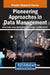 Pioneering Approaches in Data Management by Kanak Kalita