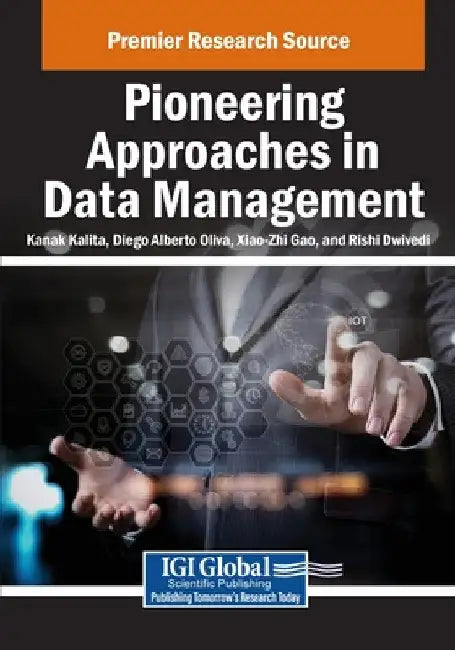 Pioneering Approaches in Data Management by Kanak Kalita