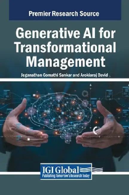 Generative AI for Transformational Management by Jeganathan Gomathi Sankar