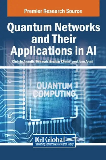 Quantum Networks and Their Applications in AI by Christo Ananth