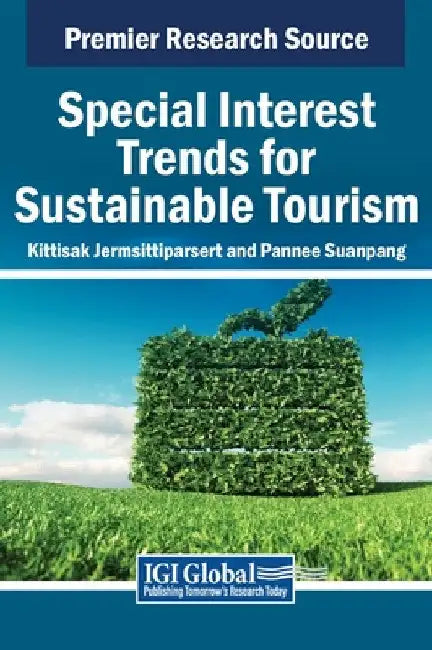 Special Interest Trends for Sustainable Tourism by Kittisak Jermsittiparsert