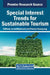 Special Interest Trends for Sustainable Tourism by Kittisak Jermsittiparsert