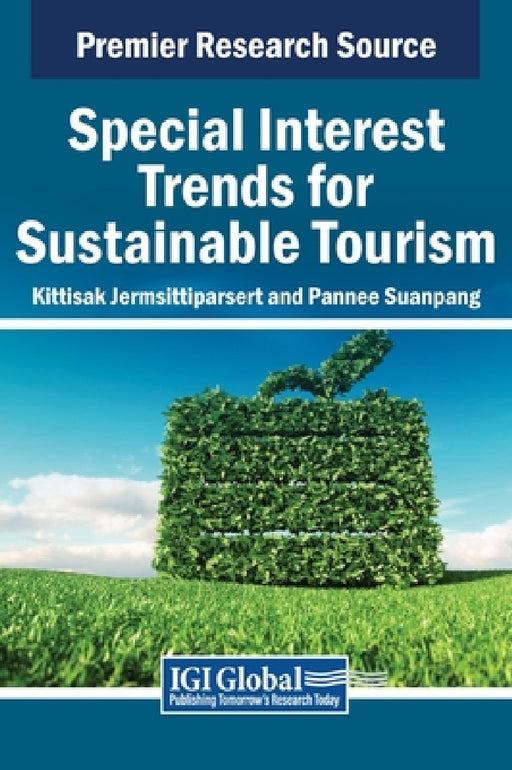 Special Interest Trends for Sustainable Tourism by Kittisak Jermsittiparsert, Pannee Suanpang
