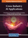 Cross-Industry AI Applications by P. Paramasivan
