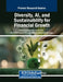 Diversity, AI, and Sustainability for Financial Growth by Huibrecht Margaretha Van Der Poll