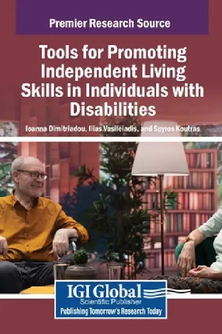 Tools for Promoting Independent Living Skills in Individuals with Disabilities by Ioanna Dimitriadou