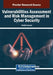 Vulnerabilities Assessment and Risk Management in Cyber Security by Khalid Hussain