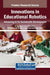 Innovations in Educational Robotics: Advancing AI for Sustainable Development by Ali Sorayyaei Azar