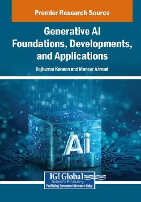 Generative AI Foundations, Developments, and Applications by Rajkumar Kannan