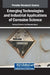 Emerging Technologies and Industrial Applications of Corrosion Science by Younes El Kacimi