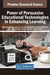 Power of Persuasive Educational Technologies in Enhancing Learning by Mageswaran Sanmugam