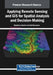 Applying Remote Sensing and GIS for Spatial Analysis and Decision-Making by Mouhcine Batchi