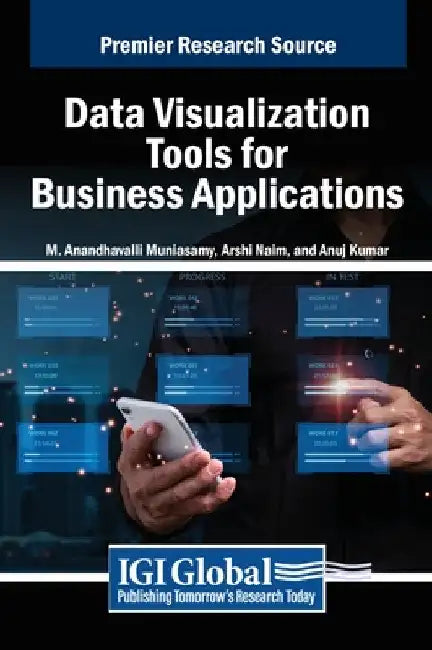 Data Visualization Tools for Business Applications by M. Anandhavalli Muniasamy