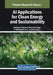 AI Applications for Clean Energy and Sustainability by Budi Agus Riswandi