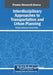 Interdisciplinary Approaches to Transportation and Urban Planning by Görkem Gülhan