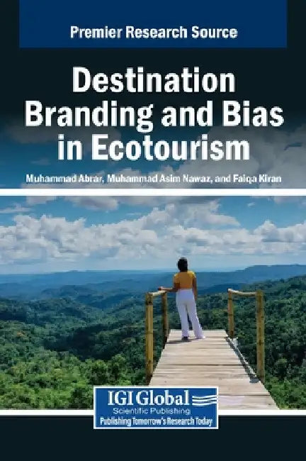 Destination Branding and Bias in Ecotourism by Muhammad Abrar