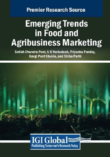 Emerging Trends in Food and Agribusiness Marketing by Satish Chandra Pant