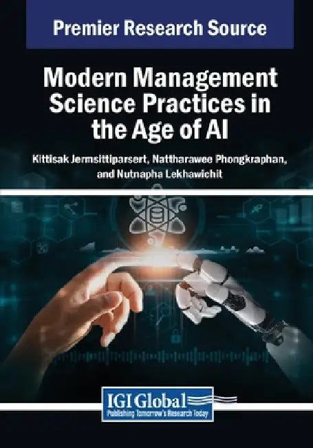 Modern Management Science Practices in the Age of AI by Kittisak Jermsittiparsert